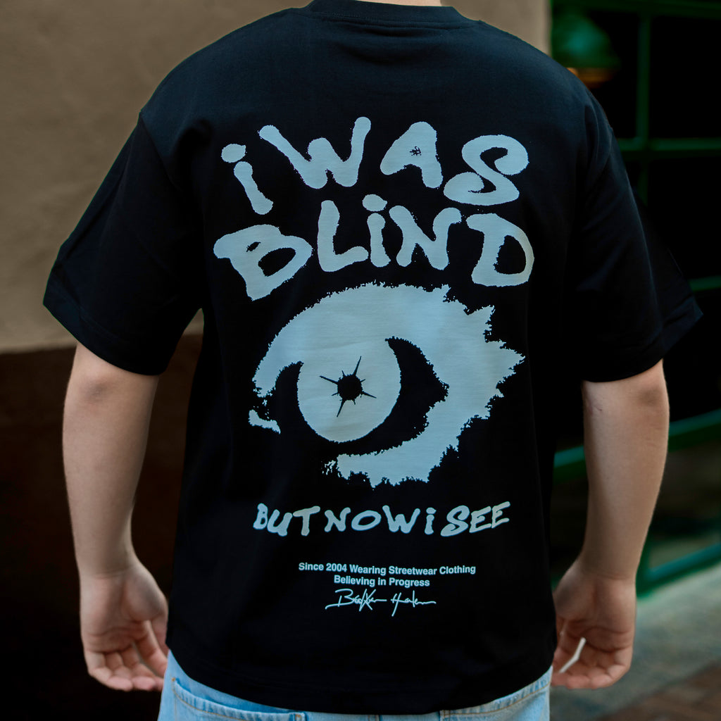 BH - I WAS BLIND / T-SHIRT